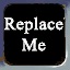 Replace Me.jpg