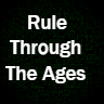 Rule Through the Ages