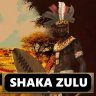 Shaka of the Zulu