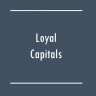 Loyal Capitals