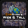CypRyan's Wide & Tall