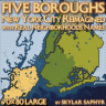 Saph's Five Boroughs: NYC Reimagined