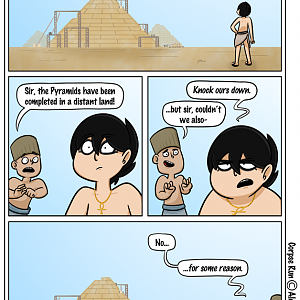 Civilization daydreams: Knock down the pyramids