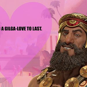 Gilgamesh: Let's build a gilga-love to last